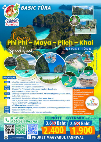 Lazy Phi Phi túra programterv: látogatás a Maya Bay, Pileh Lagoon és Khai szigeteken gyorshajóval a SeaStar csapatával.
