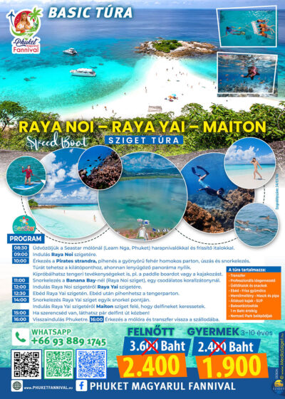 Raya-szigetek és Maiton-sziget speedboat túra delfin-lessel – Phuket Fannival magyar nyelvű asszisztencia.