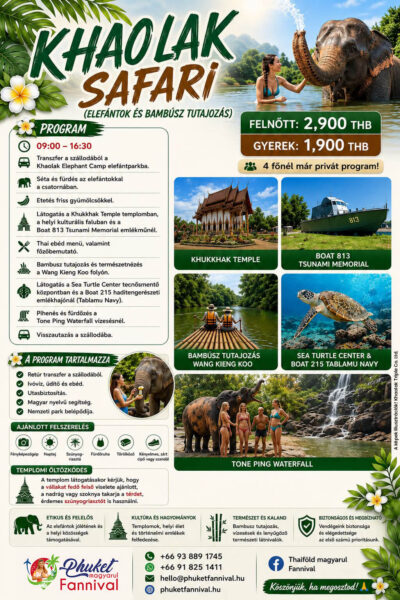 Khaolak - SZAFARI - Elefántprogram és bambuszos tutajozással